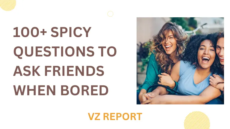 spicy questions to ask friends