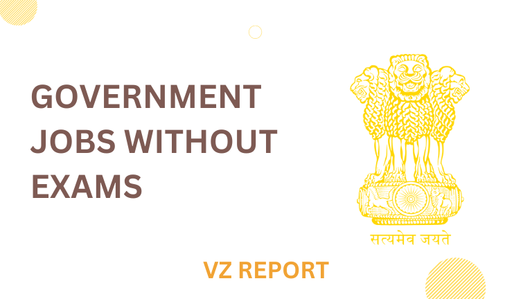Government jobs without exams or degree Exam 2023